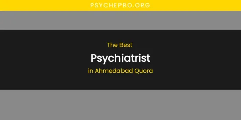 The Absolute Best Psychiatrist in Ahmedabad Quora