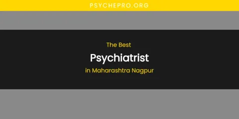 Maharashtra Nagpur's Best Psychiatrist