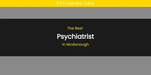 Mcdonough's Best Psychiatrist