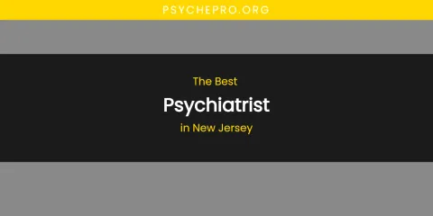 New Jersey's Best Psychiatrist
