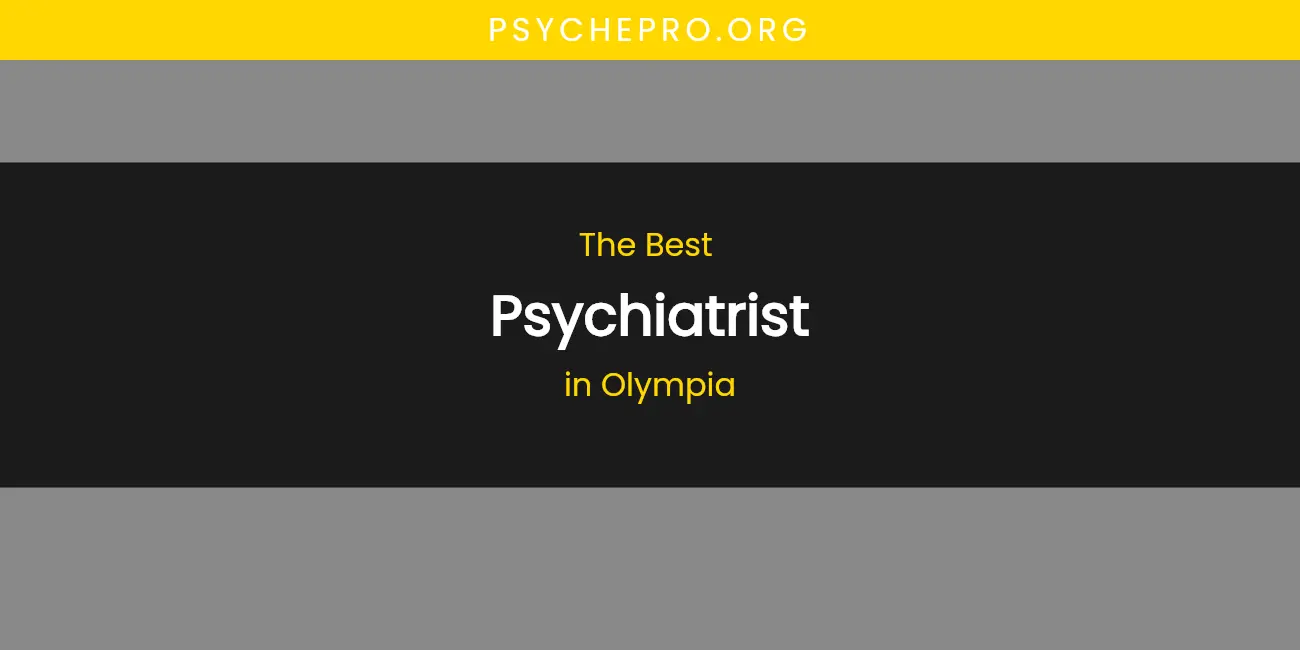 Olympia's Best Psychiatrist featured