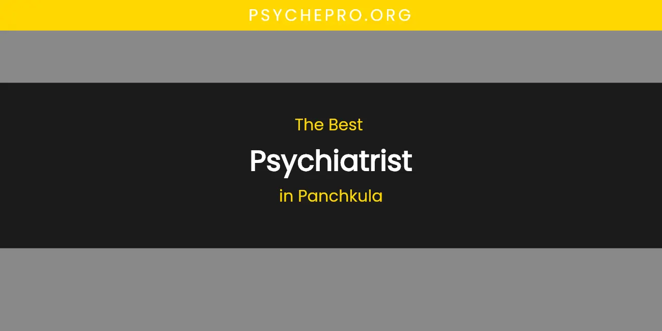 Panchkula's Best Psychiatrist featured