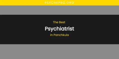 Panchkula's Best Psychiatrist