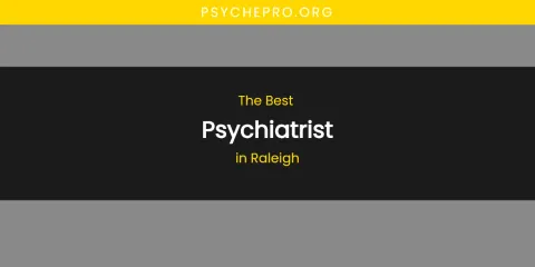 Raleigh's Best Psychiatrist