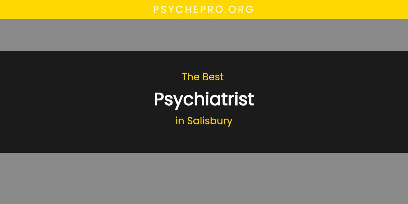 Salisbury's Best Psychiatrist featured